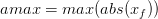 amax = max(abs(x_{f}))
